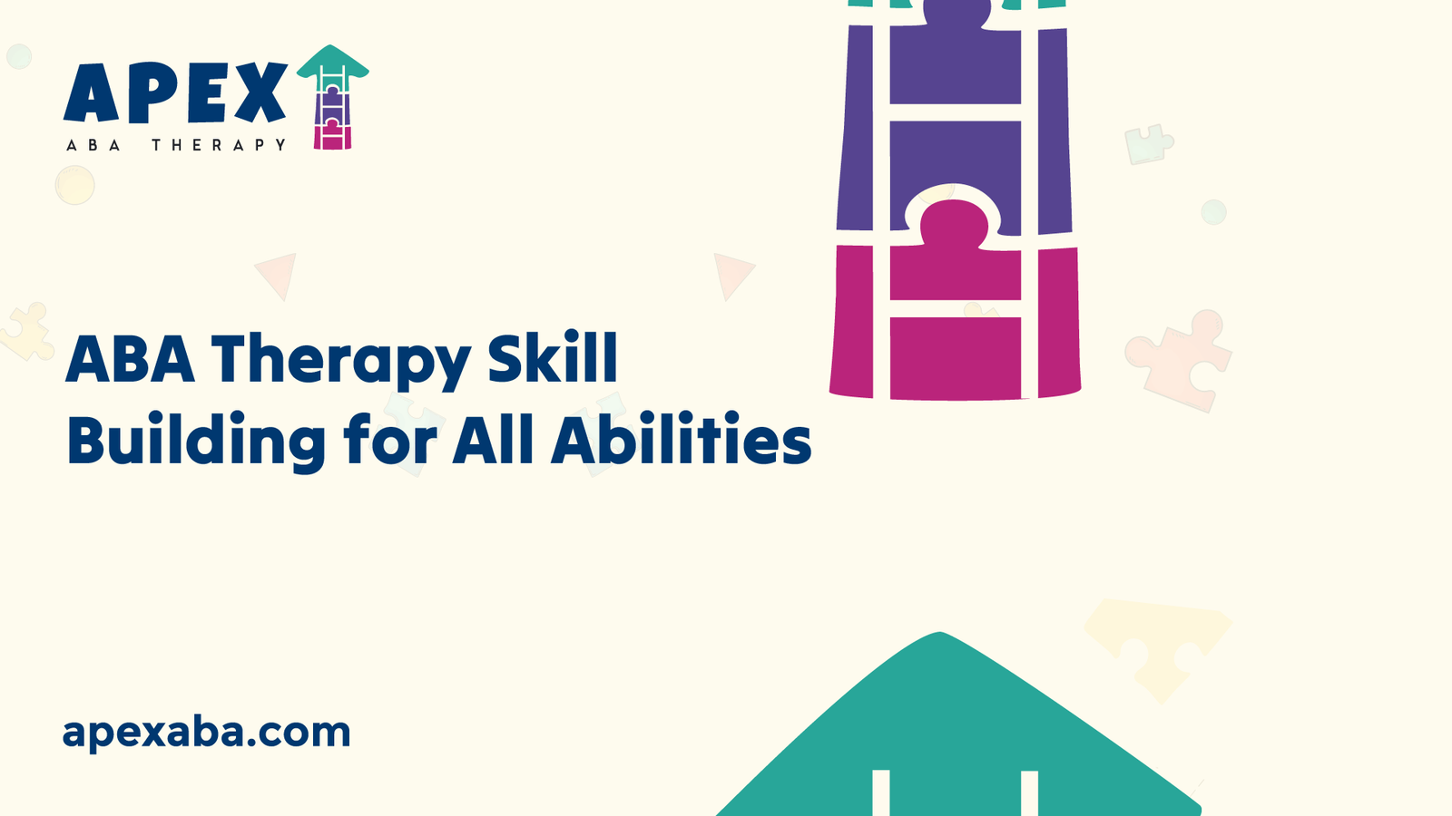 66de8021741fbfc82704257a 6693f653a8ddbc909d946baa ABA%2520Therapy%2520Skill%2520Building%2520for%2520All%2520Abilities png