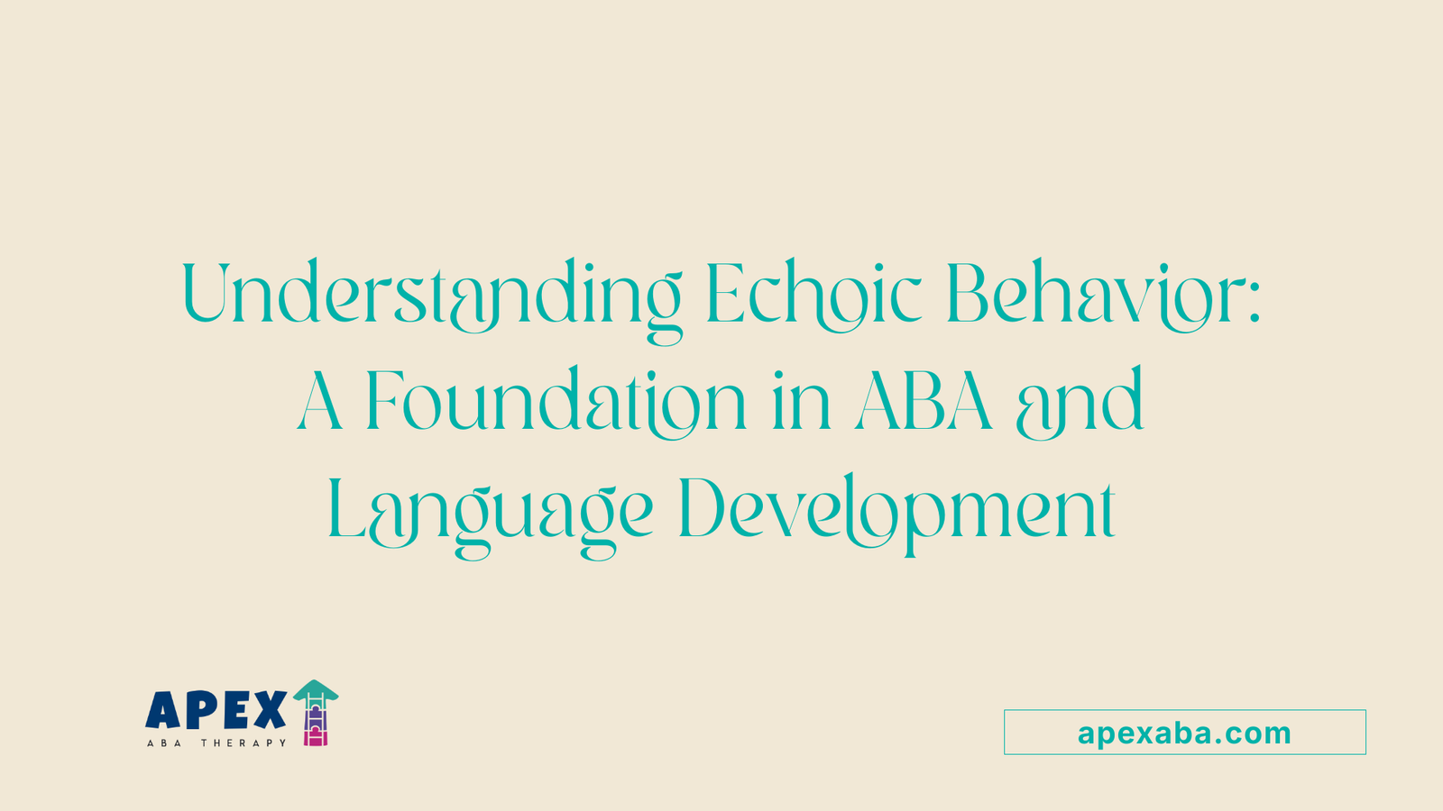 Understanding Echoic Behavior: A Foundation in ABA and Language Development