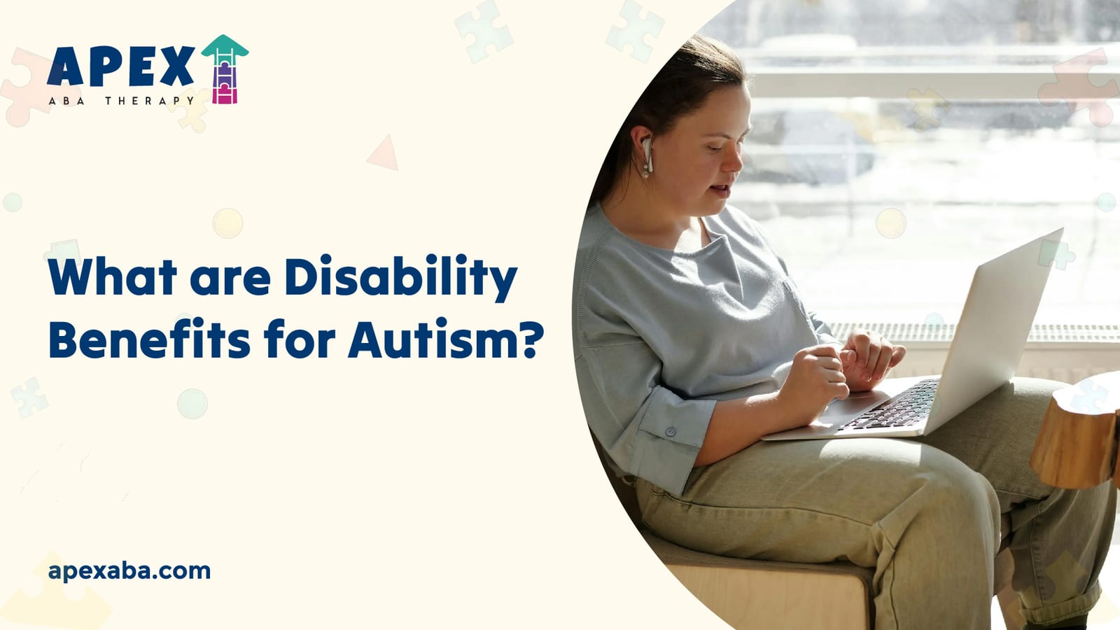 677bb640406d7b033cbd21bd 65e3c1ac30cae84276f52d06 What%2520are%2520Disability%2520Benefits%2520for%2520Autism jpeg