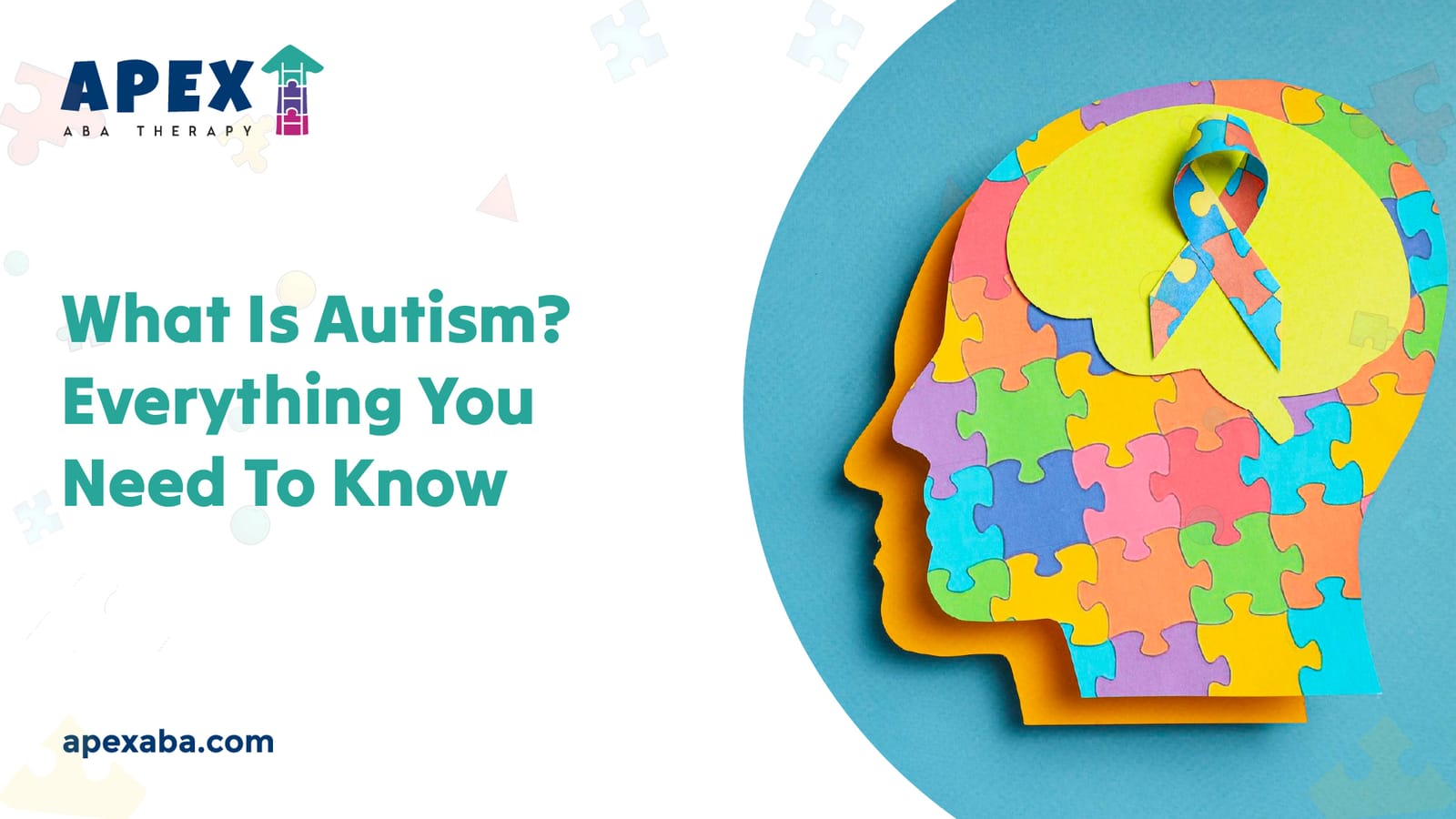 677bb6511244b3631150c880 6526afbf153bf96a4fd8d7a8 What%2520Is%2520Autism %2520Everything%2520You%2520Need%2520To%2520Know jpeg