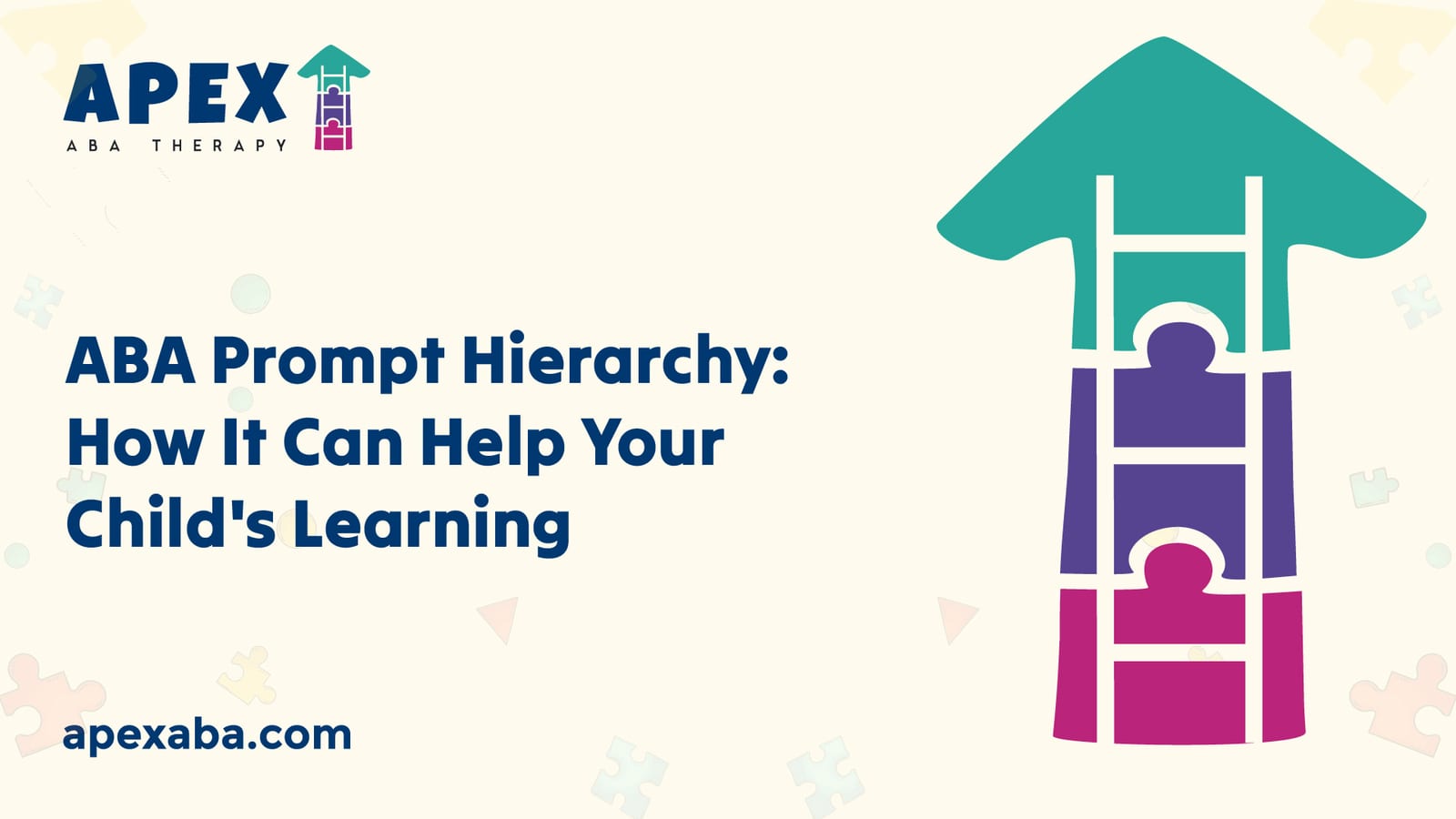 ABA Prompt Hierarchy: How It Can Help Your Child's Learning